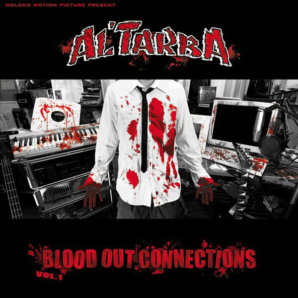 Al'Tarba - Blood Out Connections Vol.1