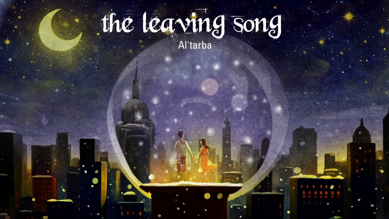 Al'Tarba - The Leaving Song